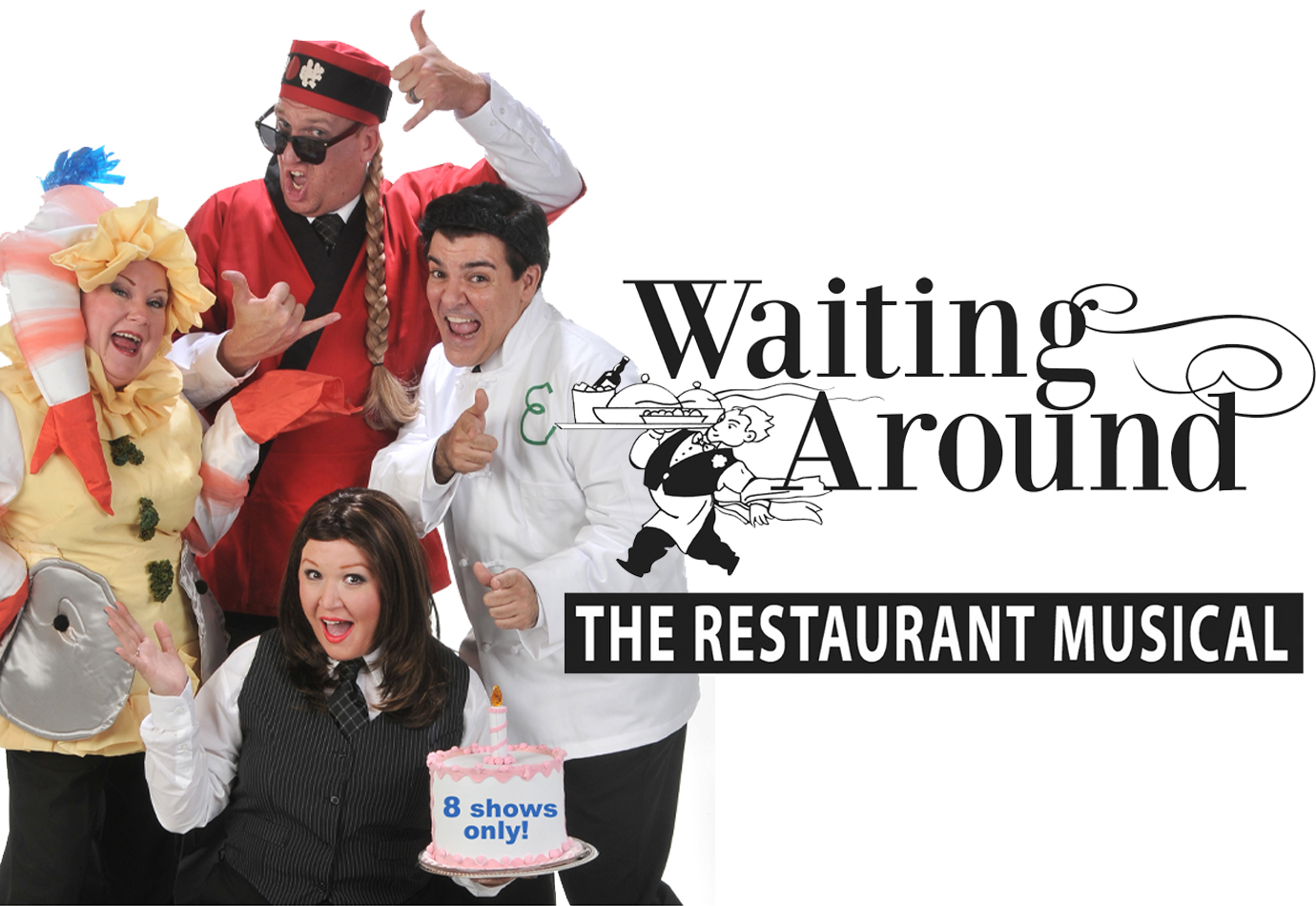 Waiting Around, the Restaurant Musical